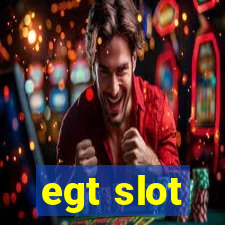 egt slot