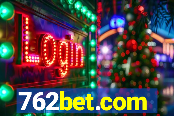 762bet.com