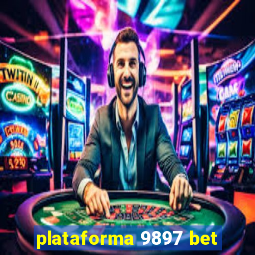 plataforma 9897 bet