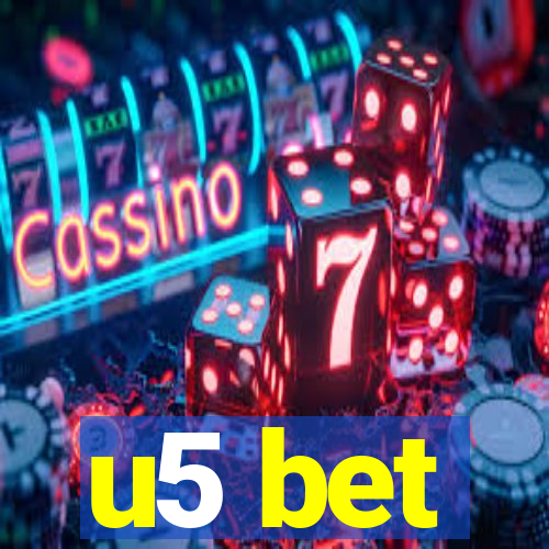 u5 bet