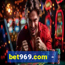 bet969.com - caça-níqueis online cassino