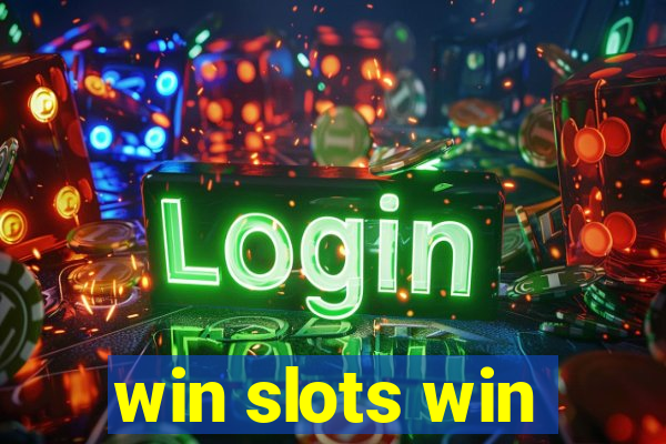 win slots win