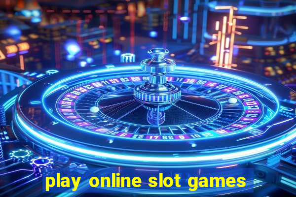 play online slot games