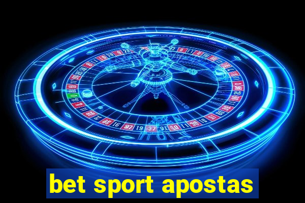 bet sport apostas