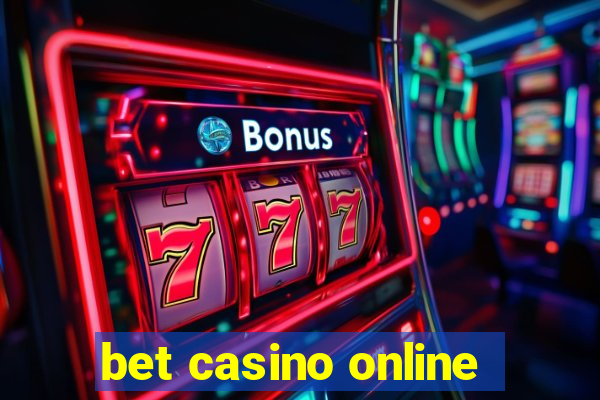 bet casino online