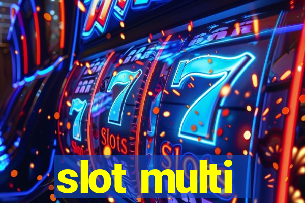 slot multi