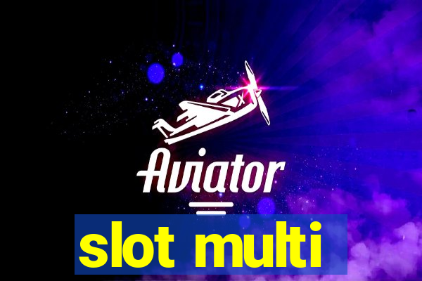 slot multi