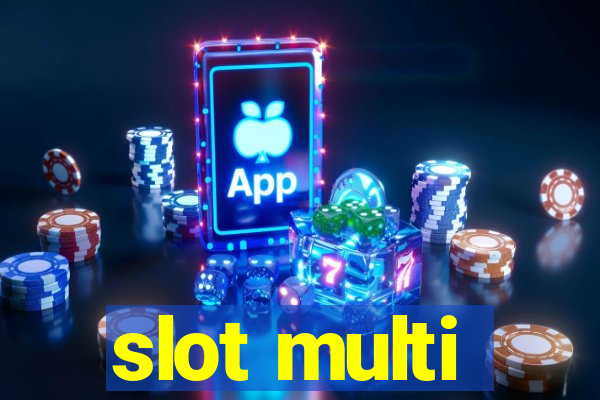 slot multi