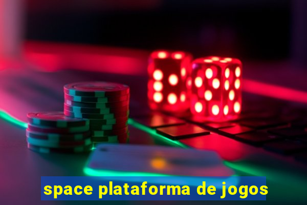 space plataforma de jogos