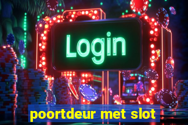 poortdeur met slot