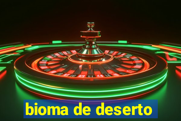 bioma de deserto