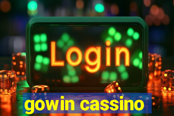 gowin cassino