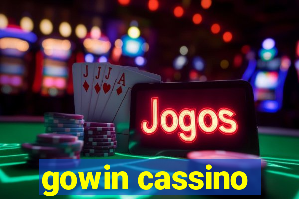 gowin cassino