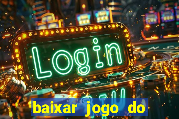 baixar jogo do tigre oficial