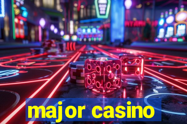 major casino