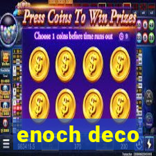 enoch deco