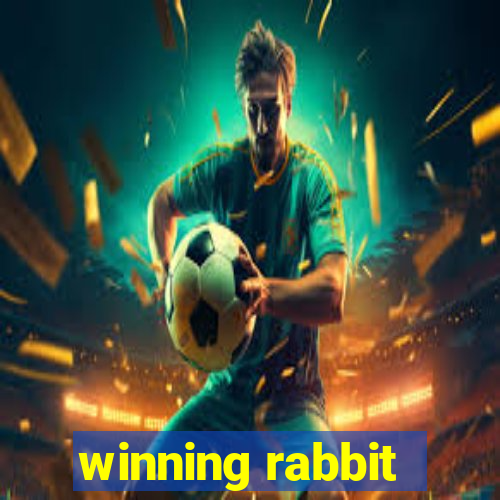 winning rabbit