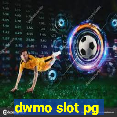 dwmo slot pg