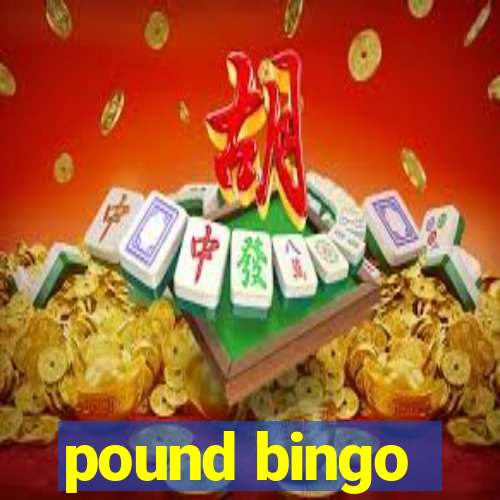 pound bingo