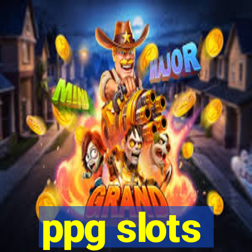 ppg slots