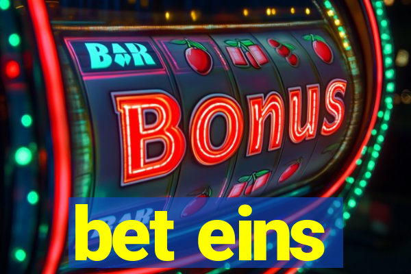 bet eins