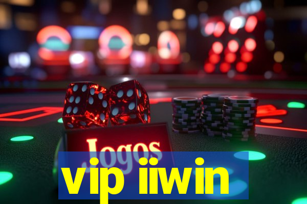 vip iiwin