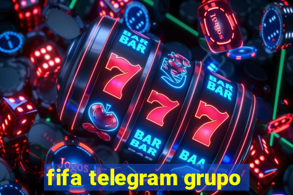 fifa telegram grupo