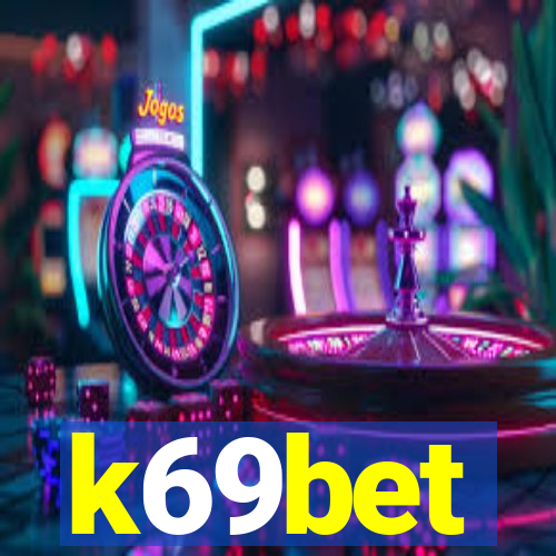 k69bet