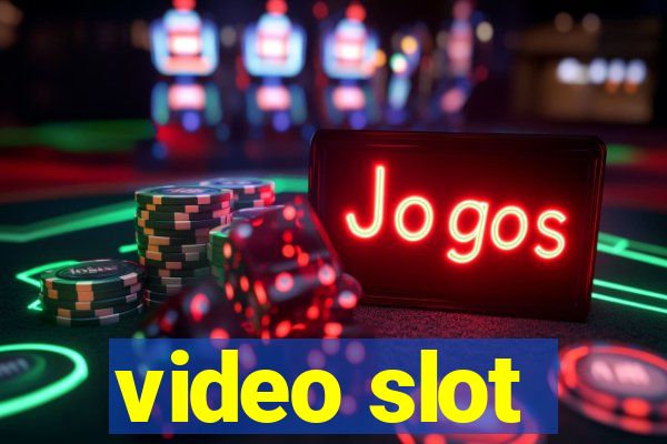 video slot