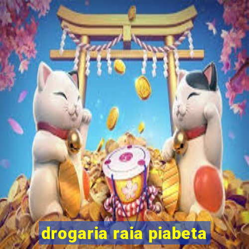 drogaria raia piabeta