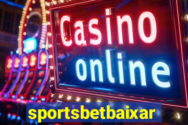 sportsbetbaixar