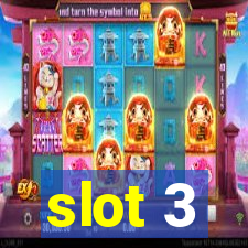 slot 3