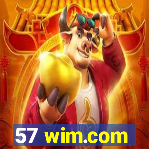 57 wim.com