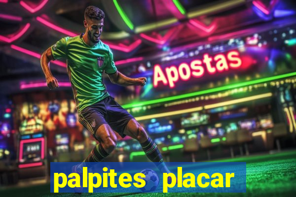 palpites placar exato dos jogos de amanh?