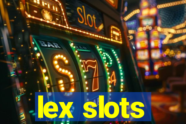 lex slots