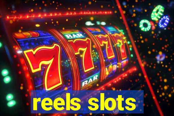 reels slots