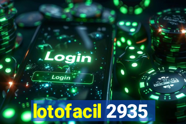 lotofacil 2935