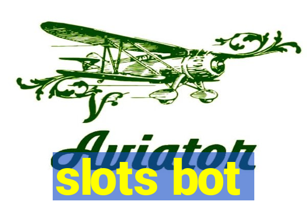 slots bot