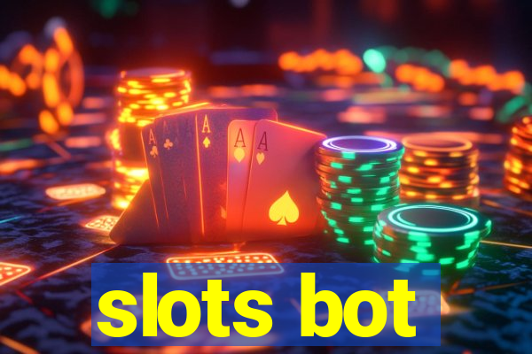 slots bot