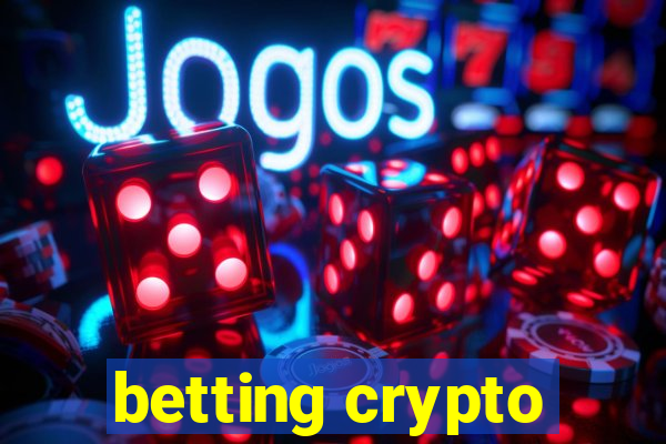 betting crypto