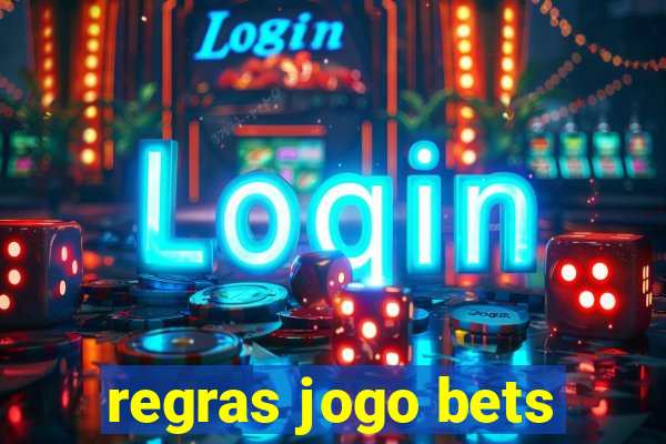 regras jogo bets