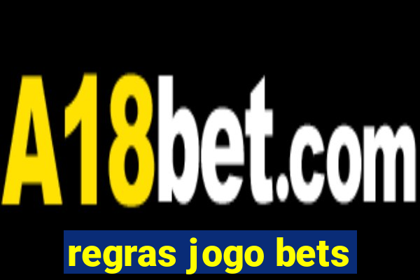 regras jogo bets