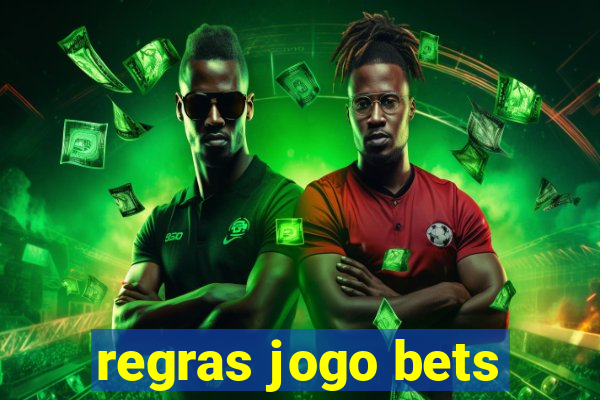 regras jogo bets