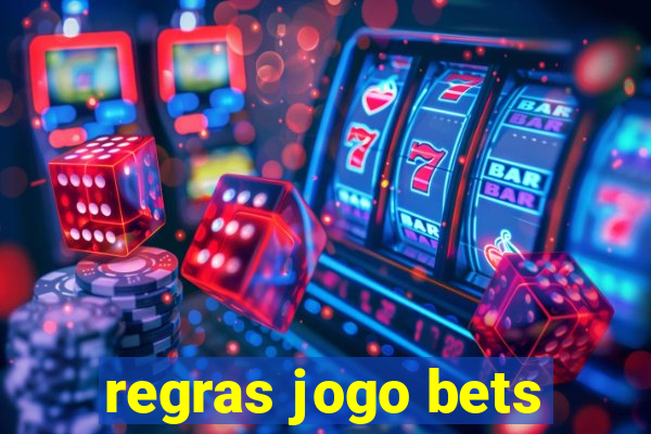 regras jogo bets