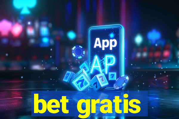 bet gratis