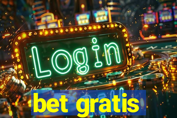 bet gratis