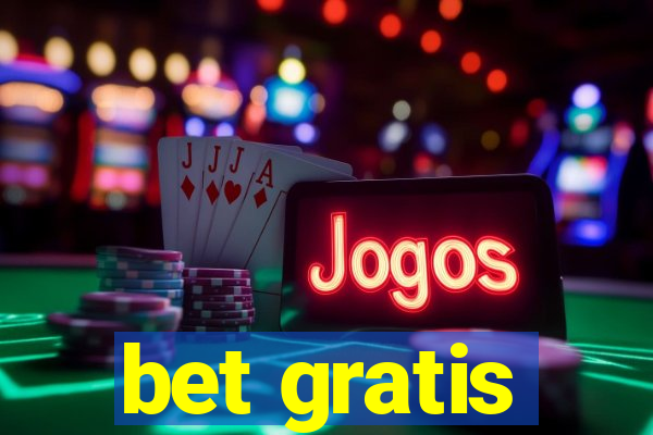 bet gratis