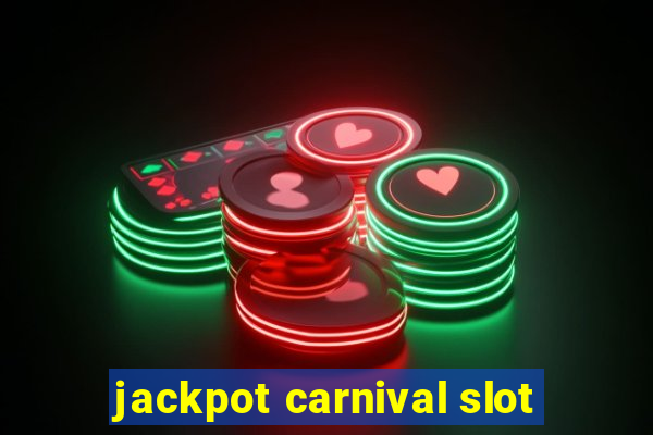 jackpot carnival slot