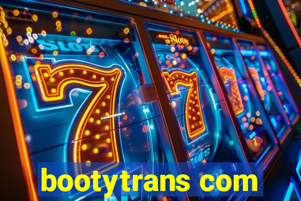 bootytrans com