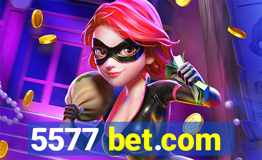 5577 bet.com